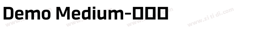 Demo Medium字体转换 Demo Medium字体转换
